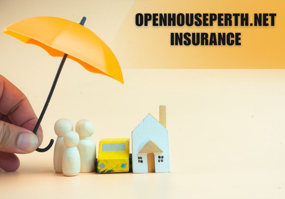 OpenHousePerth.net Insurance